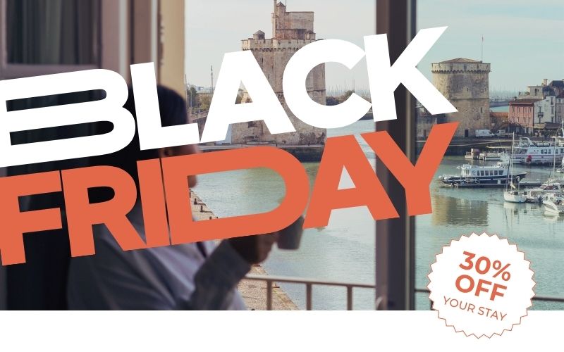 BLACK FRIDAY HTOEL TOUR DE NESLE LA ROCHELLE - 30%