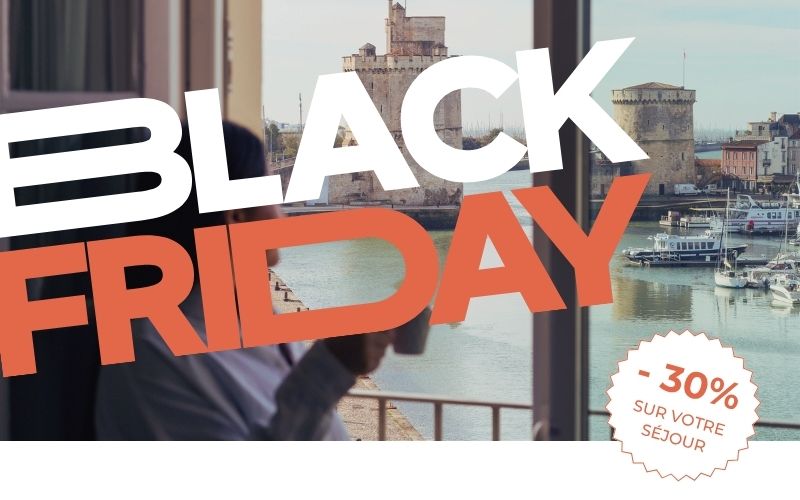 BLACK FRIDAY HTOEL TOUR DE NESLE LA ROCHELLE - 30%